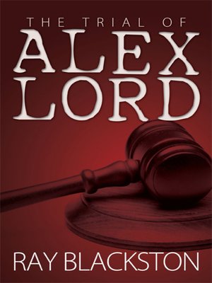 cover image of The Trial of Alex Lord